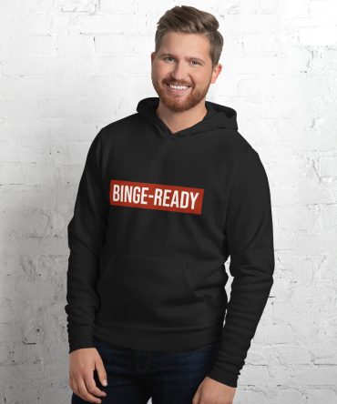 Premium "Binge-Ready" Unisex Hoodie Tees n' Merch